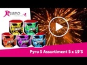 PYRO 5 x 19'S